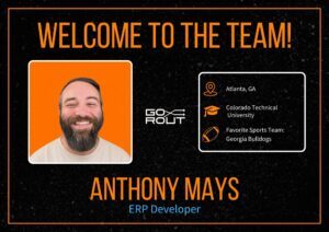 Anthony Mays, GoRout ERP Developer details and fun facts