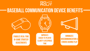 baseball communication device benefits
